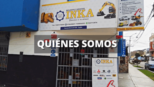 QUIENES-SOMOS-1.png Repuestos para Equipos de Maquinaria Pesada y Construcción | Repuestos y Servicios INKA